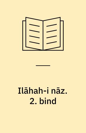 Ilāhah-i nāz. 2. bind