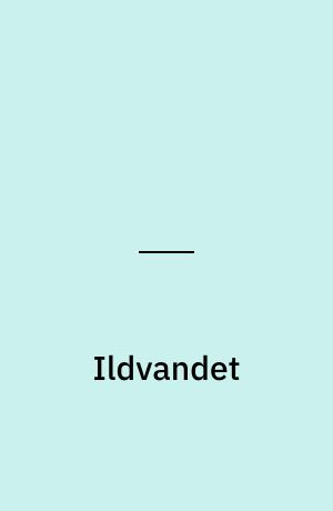 Ildvandet