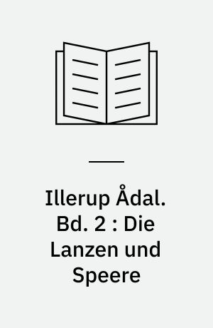Illerup Ådal. Bd. 2 : Die Lanzen und Speere : Tafelband