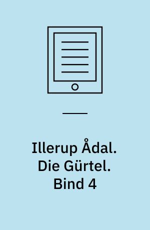 Illerup Ådal. Die Gürtel : Bestandteile und Zubehör : Tafelband. Bind 4