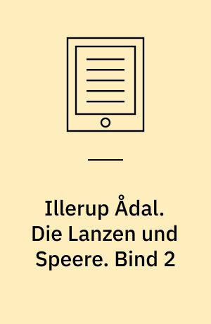 Illerup Ådal. Die Lanzen und Speere : Tafelband. Bind 2
