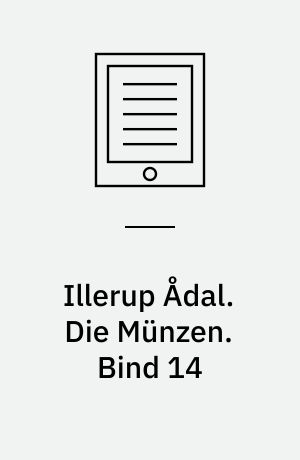 Illerup Ådal. Die Münzen. Bind 14