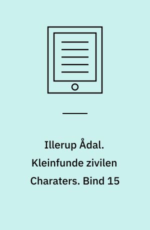 Illerup Ådal. Kleinfunde zivilen Charaters. Bind 15