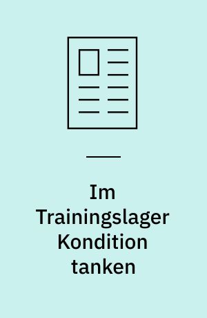 Im Trainingslager Kondition tanken