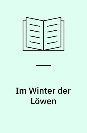 Im Winter der Löwen : ein Kimmo-Joentaa-Roman
