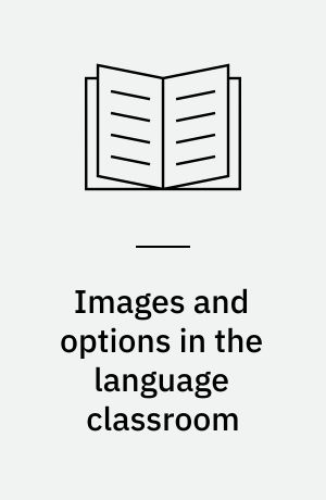 Images and options in the language classroom
