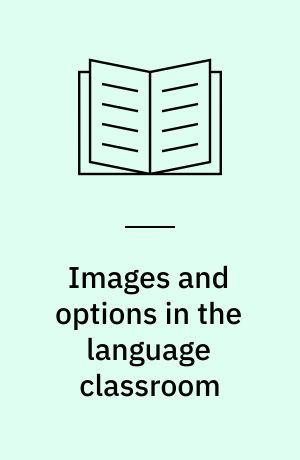 Images and options in the language classroom