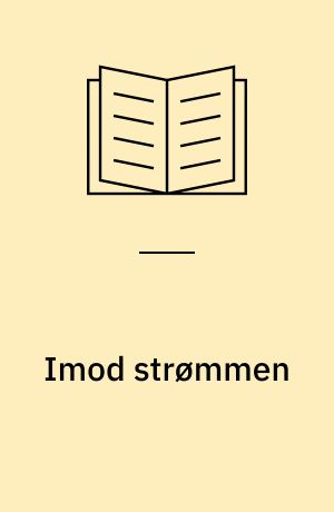 Imod strømmen