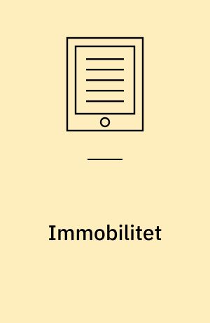 Immobilitet : grundlæggende sygepleje