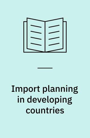 Import planning in developing countries : a cybernetical approach