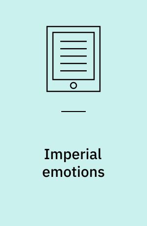 Imperial emotions : the politics of empathy across the British empire