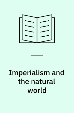 Imperialism and the natural world