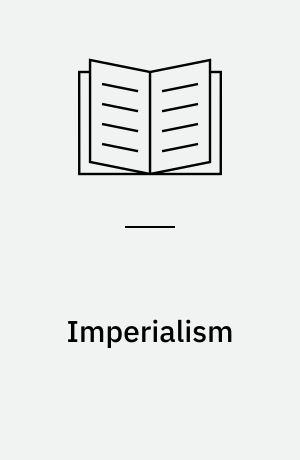 Imperialism : the highest stage of capitalism : a popular outline