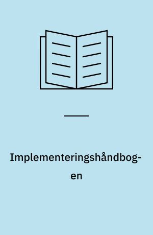 Implementeringshåndbogen : hypo- og hyperthyreose hos voksne