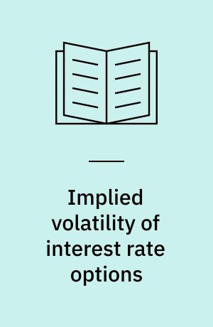 Implied volatility of interest rate options : an empirical investigation of the market model