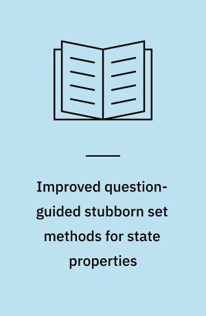 Improved question-guided stubborn set methods for state properties