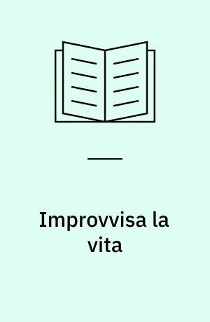 Improvvisa la vita