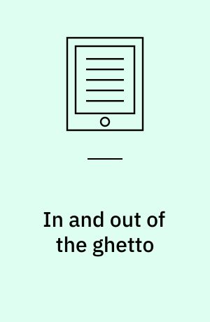 In and out of the ghetto : Jewish-gentile relations in late medieval and early modern Germany