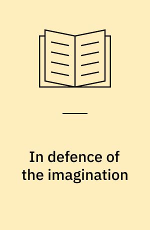In defence of the imagination