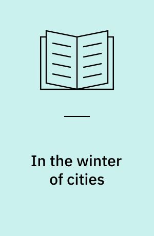 In the winter of cities : poems