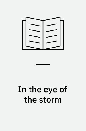 In the eye of the storm