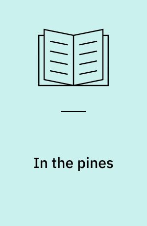 In the pines