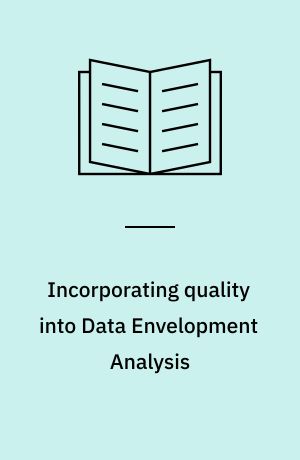 Incorporating quality into Data Envelopment Analysis : a Stochastic Dominance approach
