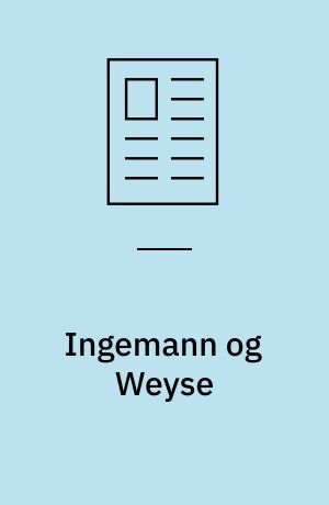 Ingemann og Weyse : med særligt henblik på B.S. Ingemanns Landsbybørnene