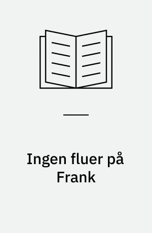 Ingen fluer på Frank : his greatest nonsens-hits