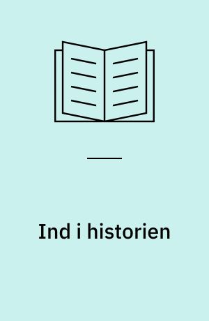 Ind i historien : København - byen bag voldene : historien gennem 1000 år