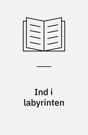 Ind i labyrinten : en kvindes kamp mod Alzheimer