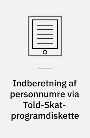 Indberetning af personnumre via Told-Skat-programdiskette