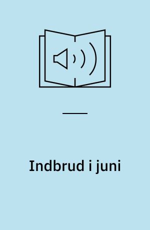 Indbrud i juni