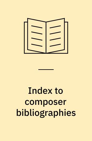Index to composer bibliographies