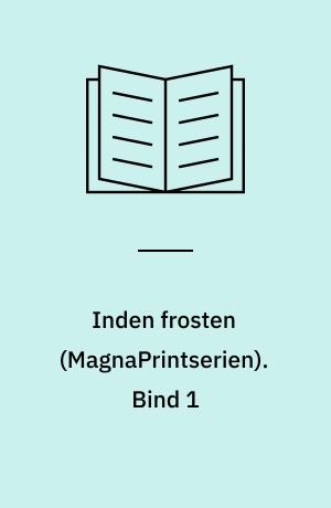 Inden frosten : kriminalroman. Bind 1 (Stor skrift)