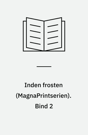 Inden frosten : kriminalroman. Bind 2 (Stor skrift)