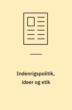 Indenrigspolitik, ideer og etik : tre udfordringer til neorealistisk udenrigspolitikanalyse