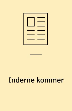 Inderne kommer