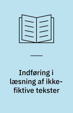 Indføring i læsning af ikke-fiktive tekster