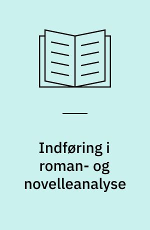 Indføring i roman- og novelleanalyse