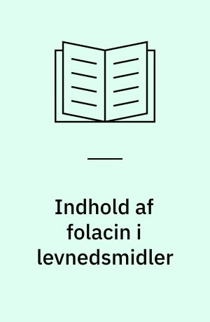 Indhold af folacin i levnedsmidler