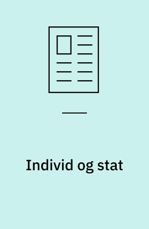 Individ og stat : - om 'etik' og 'politik' i Aristoteles' filosofi : 1. Del: Problemstilling, baggrunden og nogle hovedtræk af den aktuelle debat