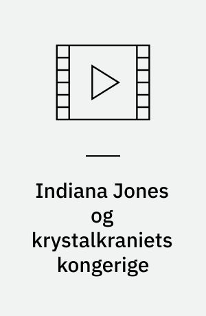 Indiana Jones og krystalkraniets kongerige