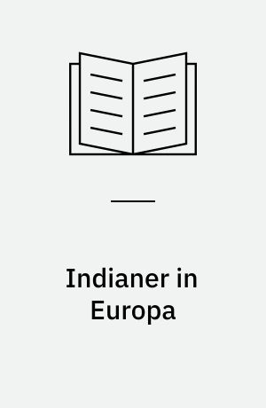 Indianer in Europa : zur panindianischen Delegation in der Bundesrepublik