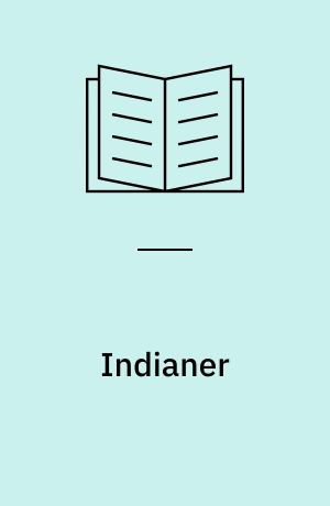Indianer : die Ureinwohner Nordamerikas