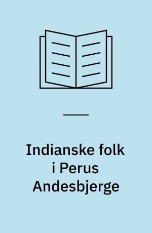 Indianske folk i Perus Andesbjerge