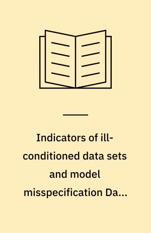 Indicators of ill-conditioned data sets and model misspecification Data Envelopment Analysis : aggregation as a potential remedy