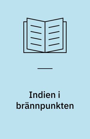 Indien i brännpunkten