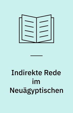 Indirekte Rede im Neuägyptischen