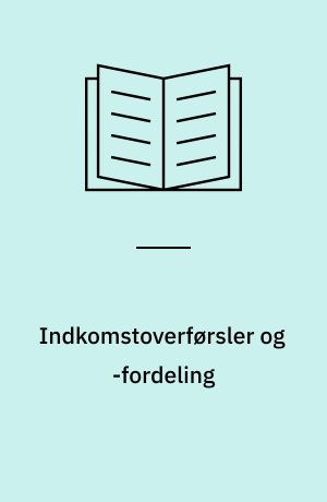 Indkomstoverførsler og -fordeling